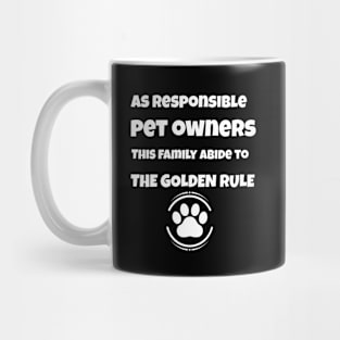 Responsible Pet Owners Mug